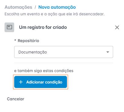 Automação - Adicionar condição.jpeg